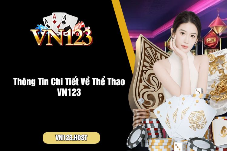 Thông Tin Chi Tiết Về Thể Thao VN123